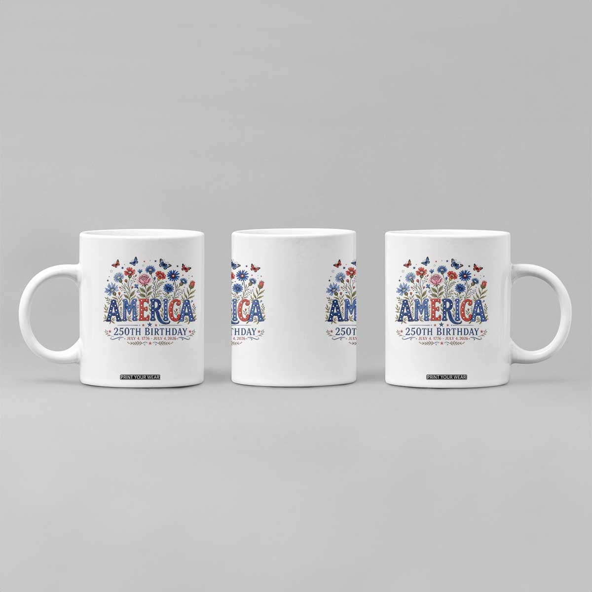 Floral 250th Anniversary Coffee Mug Wildflower Independence Day 250 Years Birthday 1776 2026 TS10 Print Your Wear