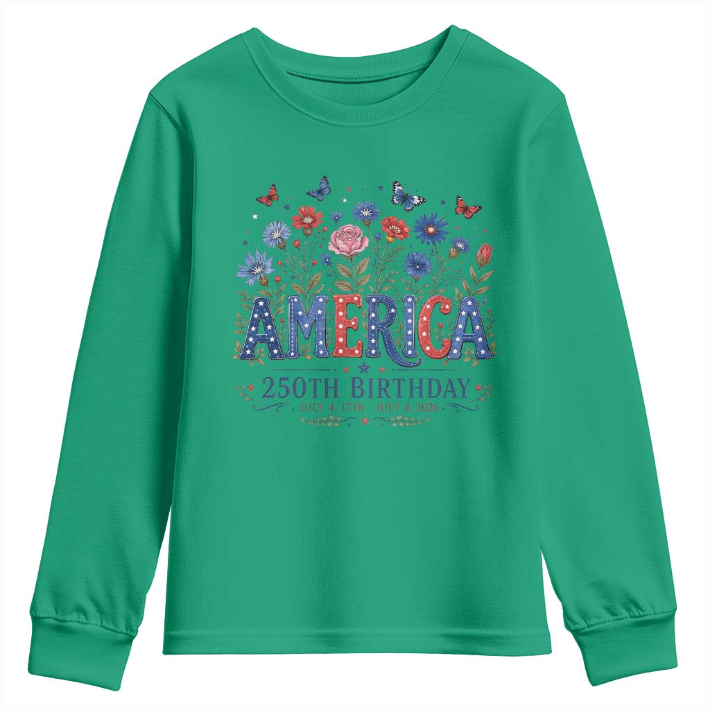 Floral 250th Anniversary Youth Sweatshirt Wildflower Independence Day 250 Years Birthday 1776 2026 TS10 Irish Green Print Your Wear