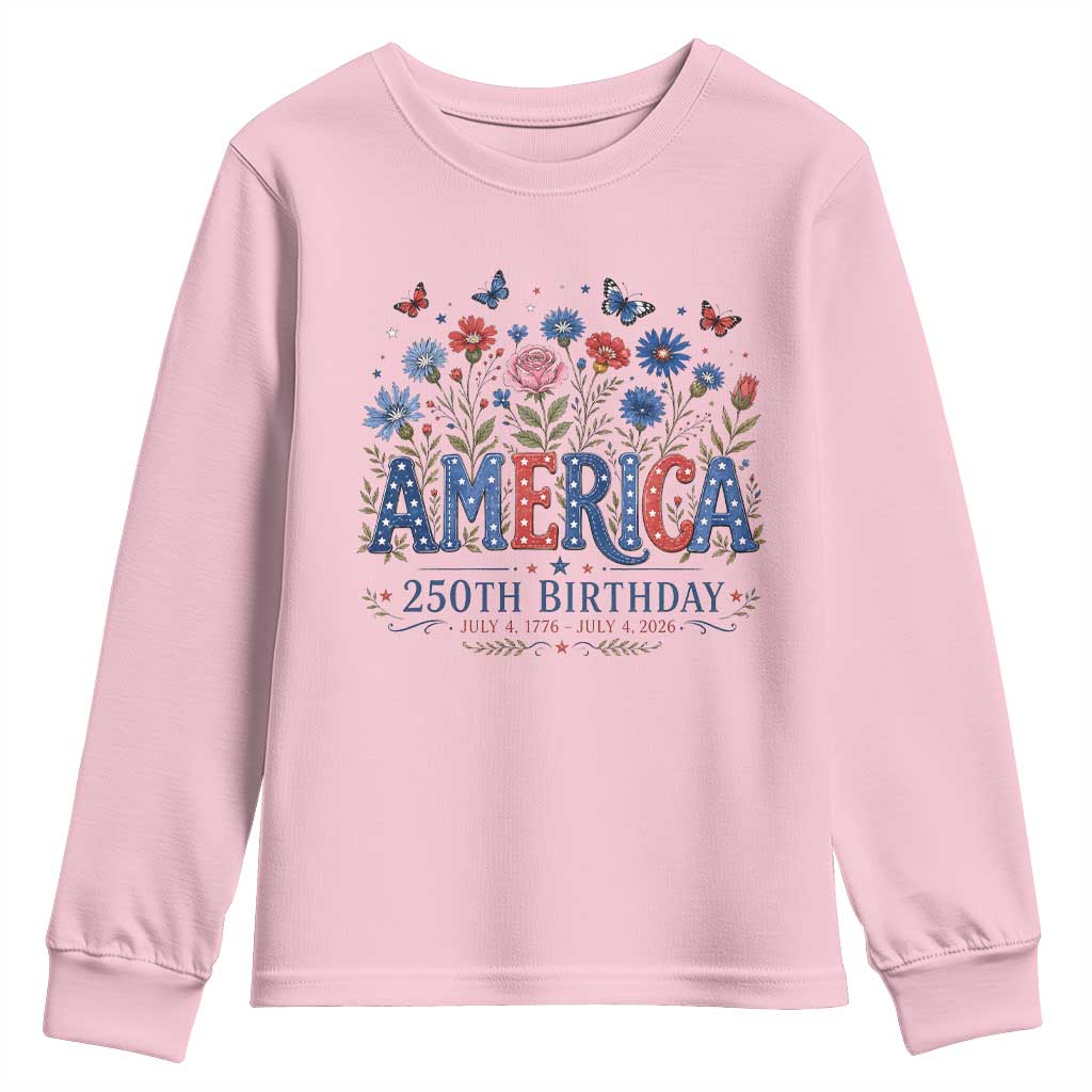Floral 250th Anniversary Youth Sweatshirt Wildflower Independence Day 250 Years Birthday 1776 2026 TS10 Light Pink Print Your Wear