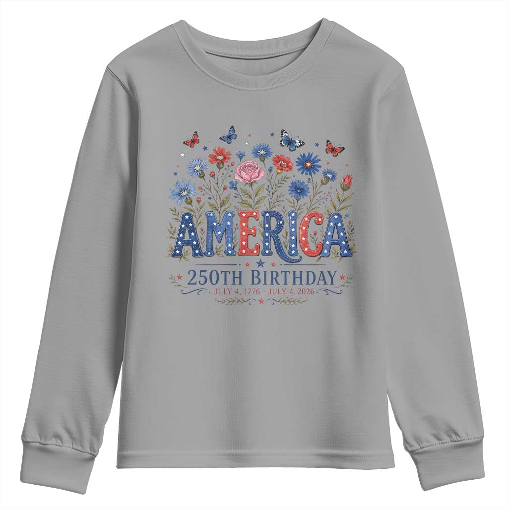 Floral 250th Anniversary Youth Sweatshirt Wildflower Independence Day 250 Years Birthday 1776 2026 TS10 Sport Gray Print Your Wear