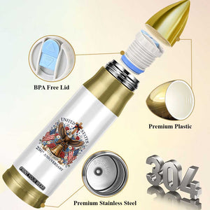250 Anniversary USA Patriotic Eagle Bullet Tumbler Flower 250th Birthday 4th Of July 2026 TS10 Print Your Wear