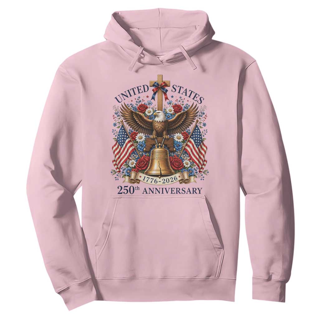 250 Anniversary USA Patriotic Eagle Hoodie Flower 250th Birthday 4th Of July 2026 TS10 Light Pink Print Your Wear