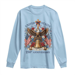 250 Anniversary USA Patriotic Eagle Long Sleeve Shirt Flower 250th Birthday 4th Of July 2026 TS10 Light Blue Print Your Wear