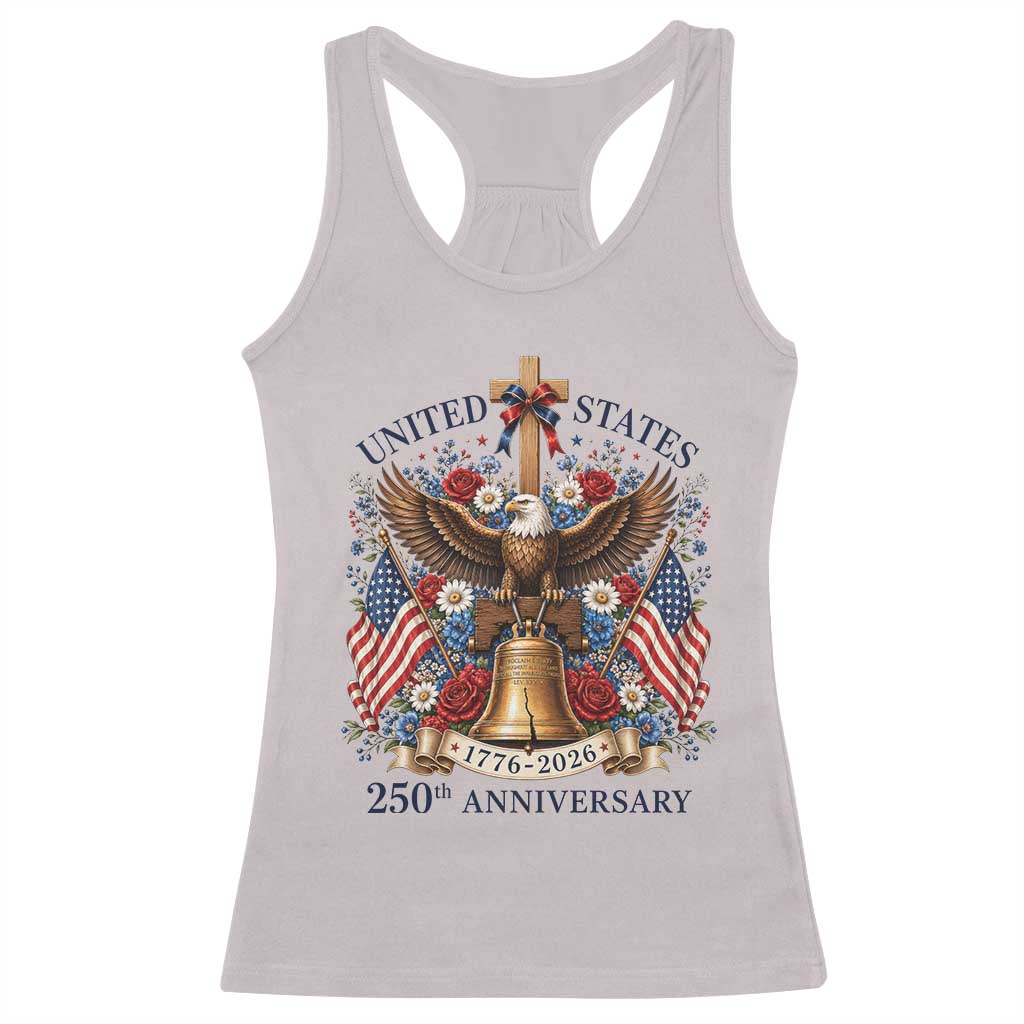 250 Anniversary USA Patriotic Eagle Racerback Tank Top Flower 250th Birthday 4th Of July 2026 TS10 Ice Gray Print Your Wear