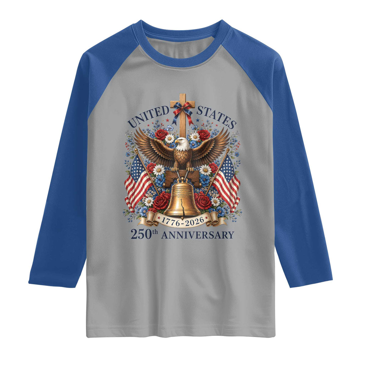 250 Anniversary USA Patriotic Eagle Raglan Shirt Flower 250th Birthday 4th Of July 2026 TS10 Sport Gray Royal Print Your Wear