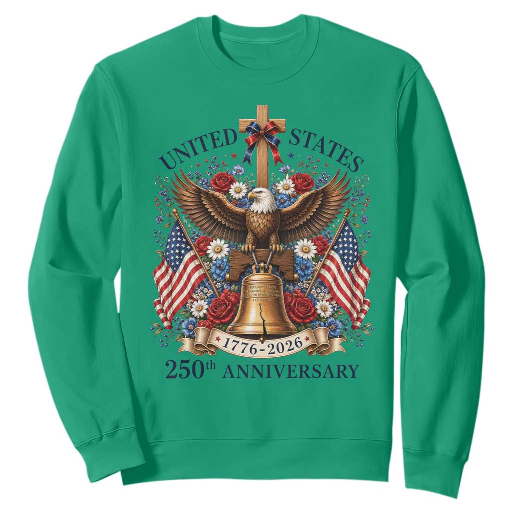 250 Anniversary USA Patriotic Eagle Sweatshirt Flower 250th Birthday 4th Of July 2026 TS10 Irish Green Print Your Wear