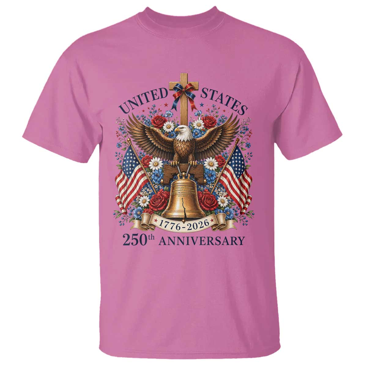 250 Anniversary USA Patriotic Eagle T Shirt Flower 250th Birthday 4th Of July 2026 TS10 Azalea Print Your Wear