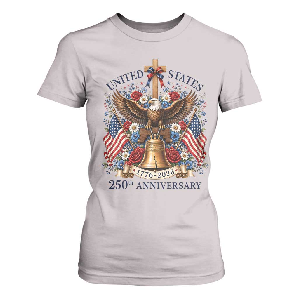 250 Anniversary USA Patriotic Eagle T Shirt For Women Flower 250th Birthday 4th Of July 2026 TS10 Ice Gray Print Your Wear