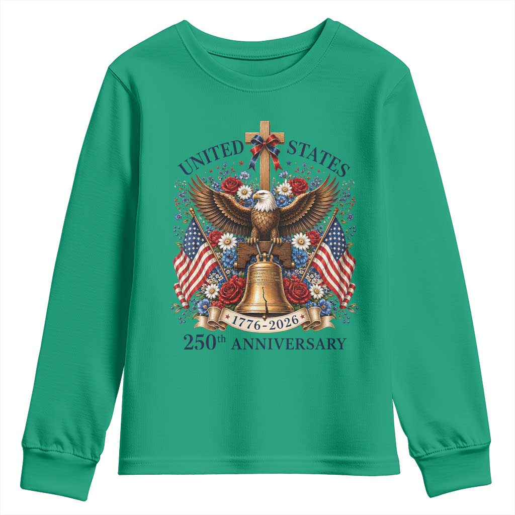 250 Anniversary USA Patriotic Eagle Youth Sweatshirt Flower 250th Birthday 4th Of July 2026 TS10 Irish Green Print Your Wear