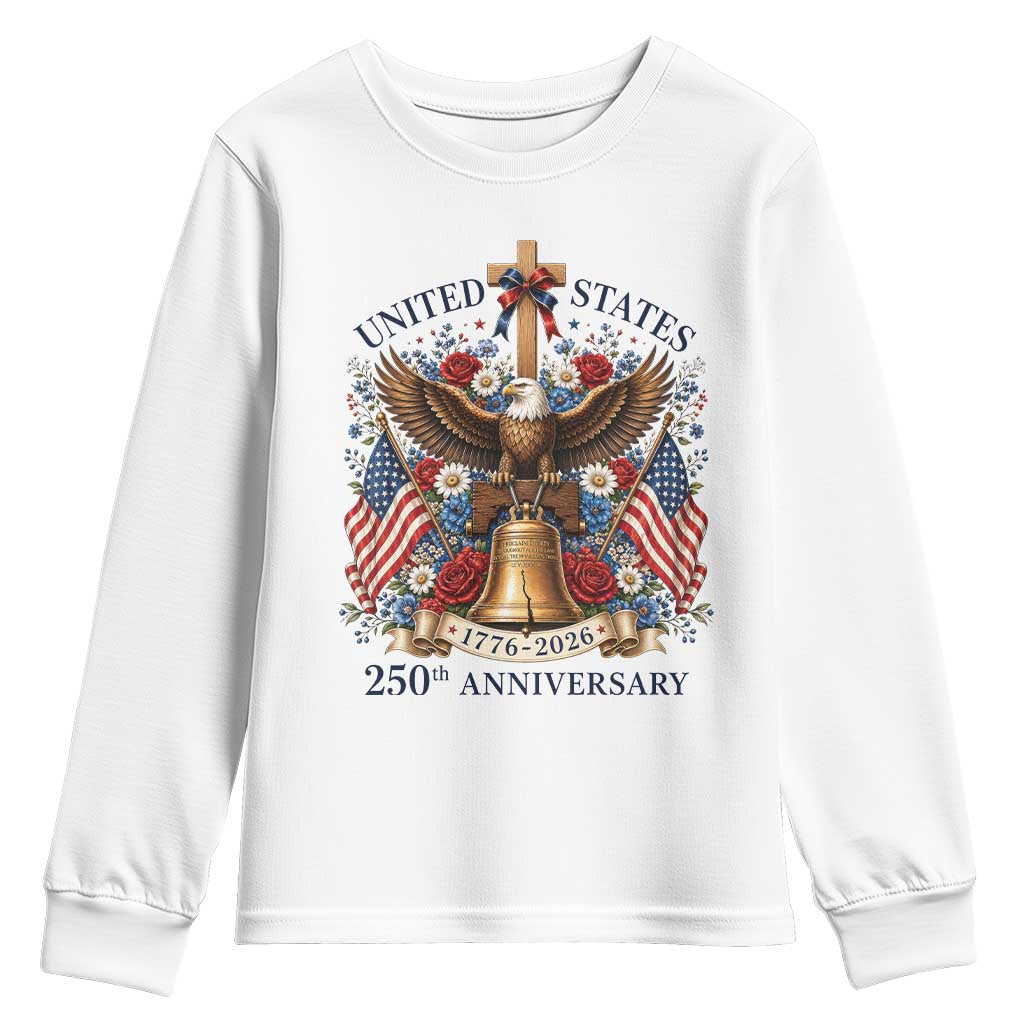 250 Anniversary USA Patriotic Eagle Youth Sweatshirt Flower 250th Birthday 4th Of July 2026 TS10 White Print Your Wear