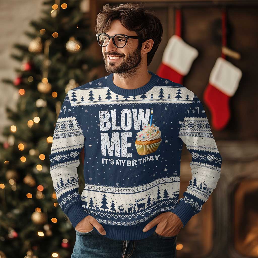 Blow Me Its My Birthday Ugly Christmas Sweater Funny Adult Humor Dirty Jokes Bday Gag Gifts TS10 Navy Beige Print Your Wear