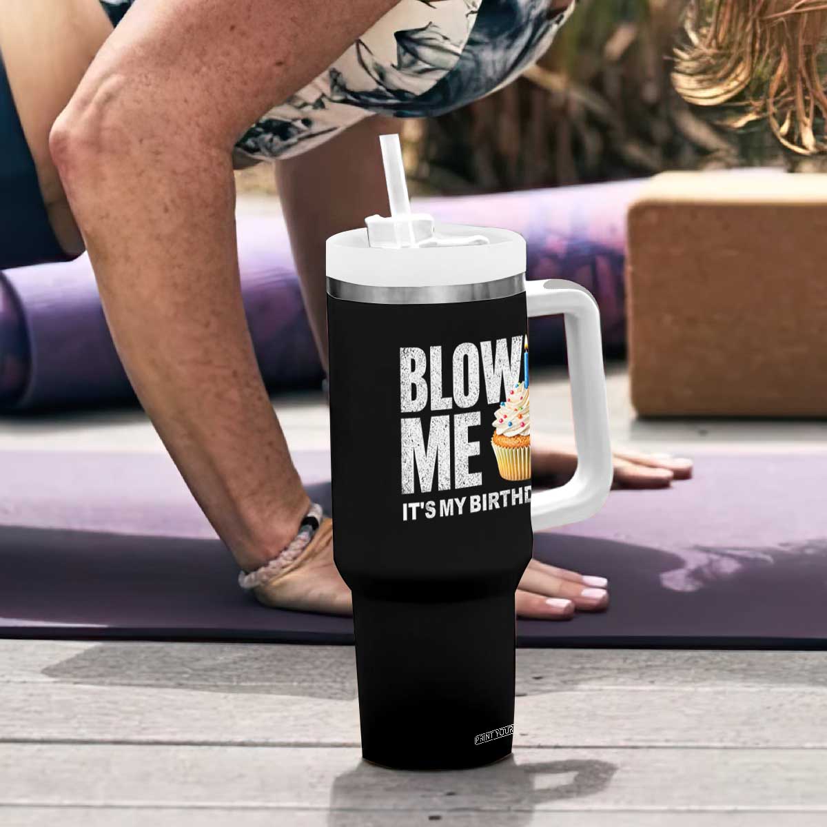 Blow Me Its My Birthday Tumbler With Handle Funny Adult Humor Dirty Jokes Bday Gag Gifts TS10 Print Your Wear