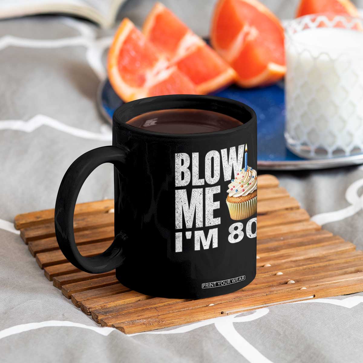 Funny 80th Birthday Coffee Mug Blow Me Im 80 Year Old Bday Gag Gift Saying TS10 Print Your Wear
