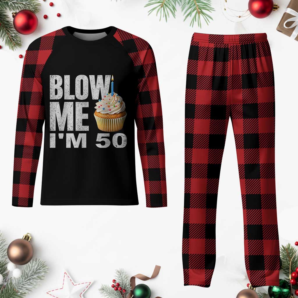 Funny 50th Birthday Plaid Pajama Set Blow Me Im 50 Year Old Bday Gag Gift Saying TS10 Buffalo Plaid Print Your Wear