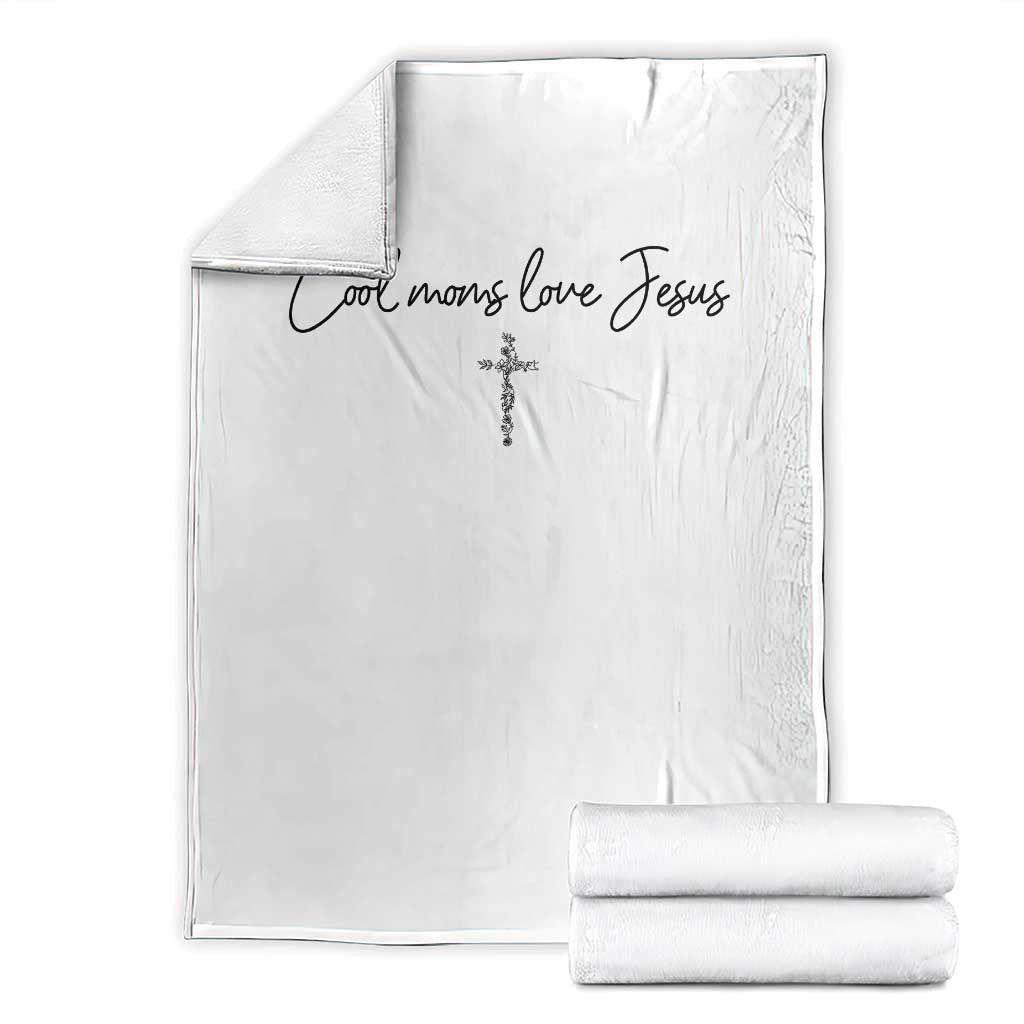 Cool Moms Love Jesus Throw Blanket Christian Mom Floral Mama Mothers Day TS10 White Print Your Wear