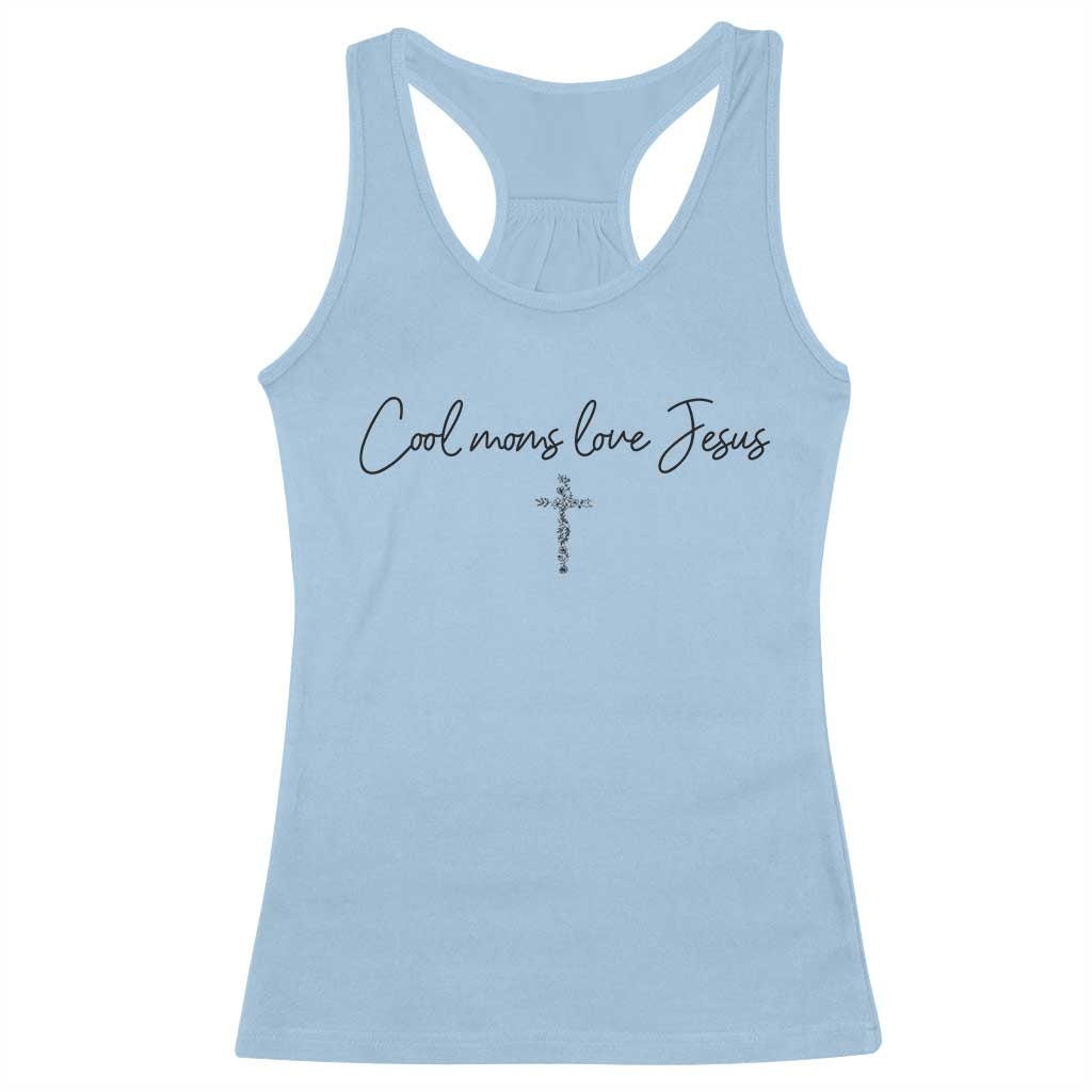 Cool Moms Love Jesus Racerback Tank Top Christian Mom Floral Mama Mothers Day TS10 Light Blue Print Your Wear