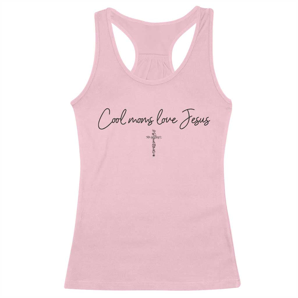 Cool Moms Love Jesus Racerback Tank Top Christian Mom Floral Mama Mothers Day TS10 Light Pink Print Your Wear