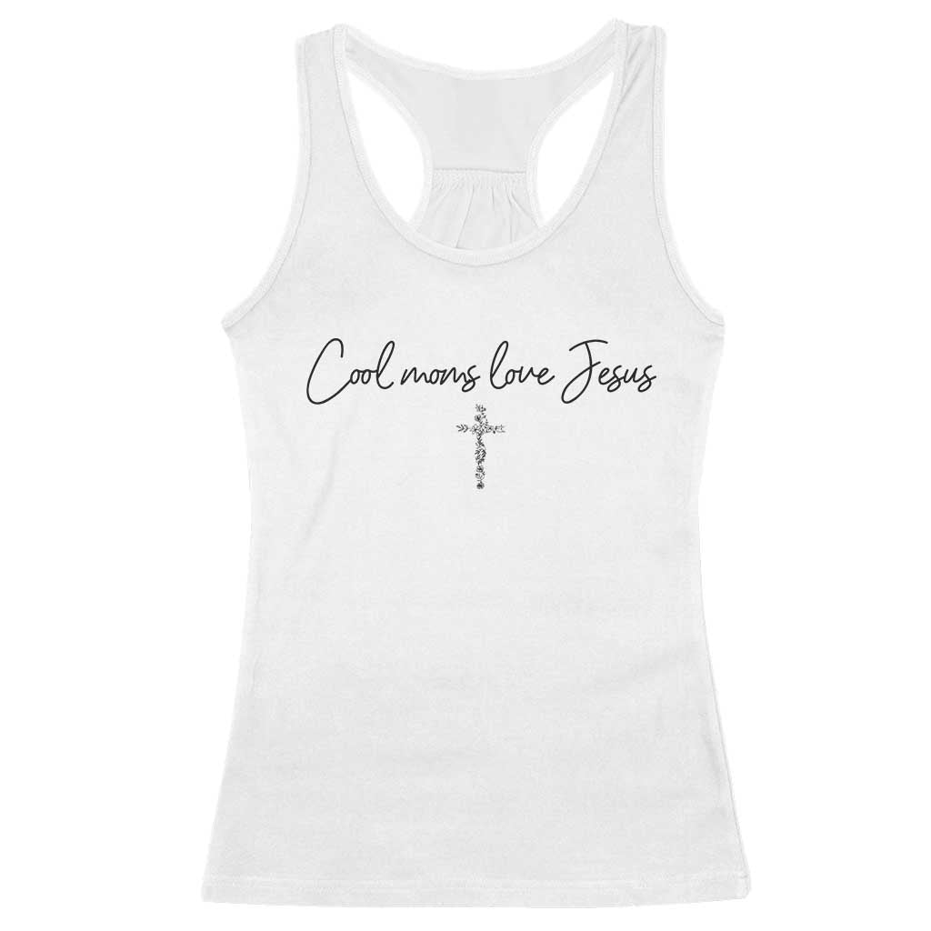 Cool Moms Love Jesus Racerback Tank Top Christian Mom Floral Mama Mothers Day TS10 White Print Your Wear