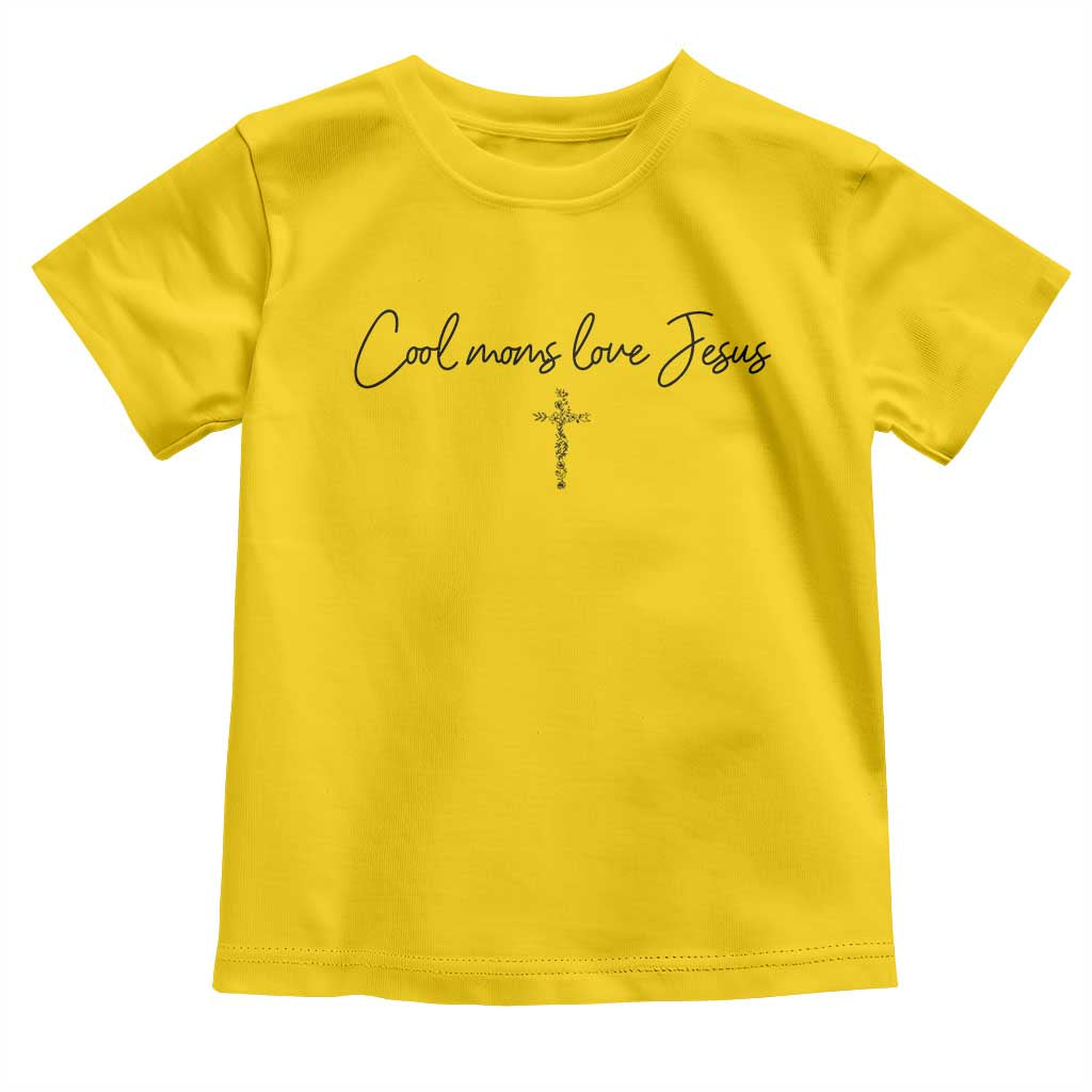 Cool Moms Love Jesus Toddler T Shirt Christian Mom Floral Mama Mothers Day TS10 Daisy Print Your Wear