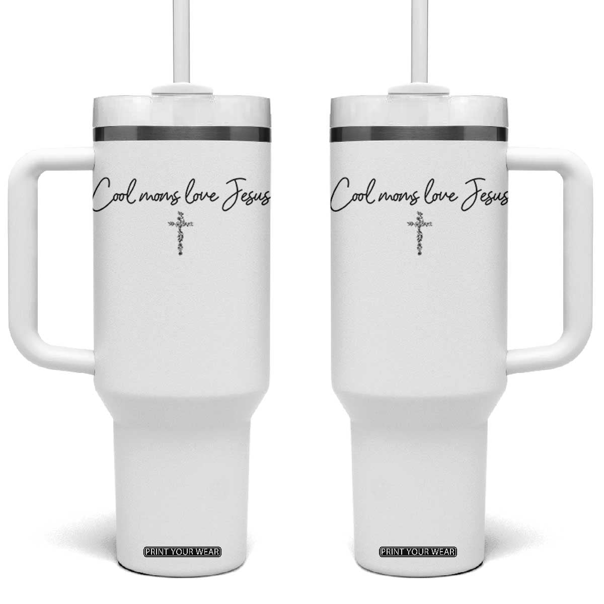 Cool Moms Love Jesus Tumbler With Handle Christian Mom Floral Mama Mothers Day TS10 One Size: 40 oz White Print Your Wear
