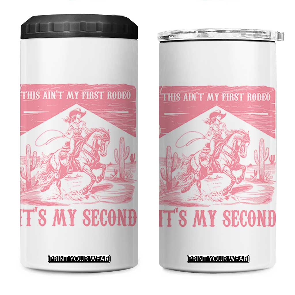 Toddler Baby Girl 2nd Birthday 4 in 1 Can Cooler Tumbler This Aint My First Rodeo Its My Second TS10 One Size: 16 oz White Print Your Wear