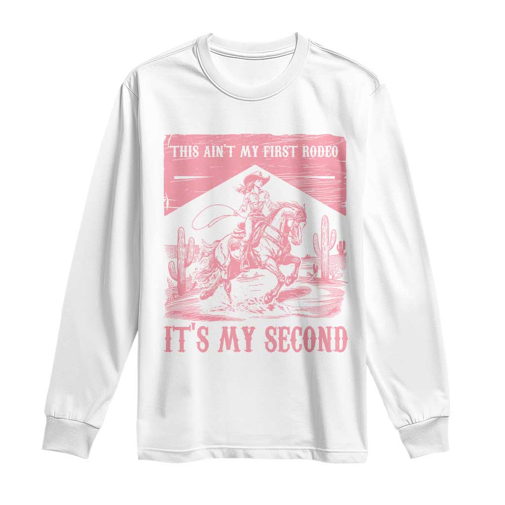 Toddler Baby Girl 2nd Birthday Long Sleeve Shirt This Aint My First Rodeo Its My Second TS10 White Print Your Wear