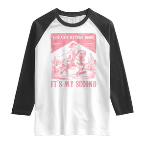 Toddler Baby Girl 2nd Birthday Raglan Shirt This Aint My First Rodeo Its My Second TS10 White Black Print Your Wear