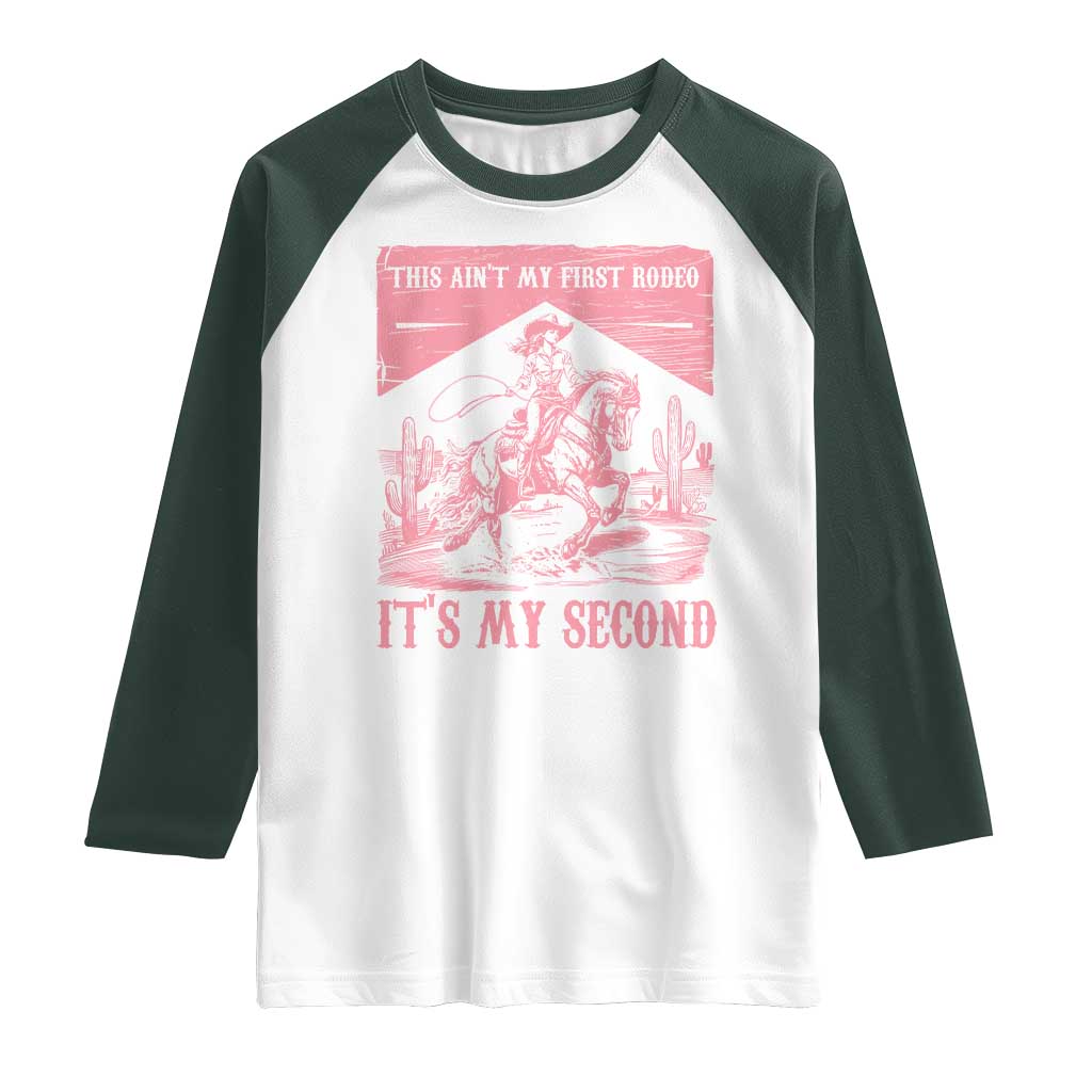 Toddler Baby Girl 2nd Birthday Raglan Shirt This Aint My First Rodeo Its My Second TS10 White Dark Forest Green Print Your Wear