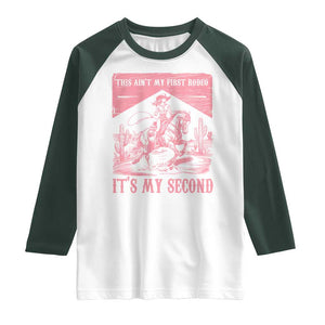 Toddler Baby Girl 2nd Birthday Raglan Shirt This Aint My First Rodeo Its My Second TS10 White Dark Forest Green Print Your Wear