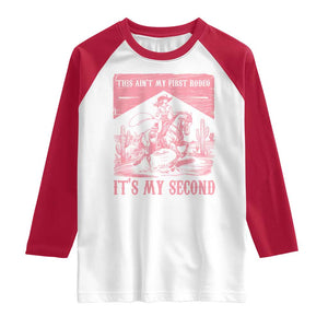 Toddler Baby Girl 2nd Birthday Raglan Shirt This Aint My First Rodeo Its My Second TS10 White Red Print Your Wear