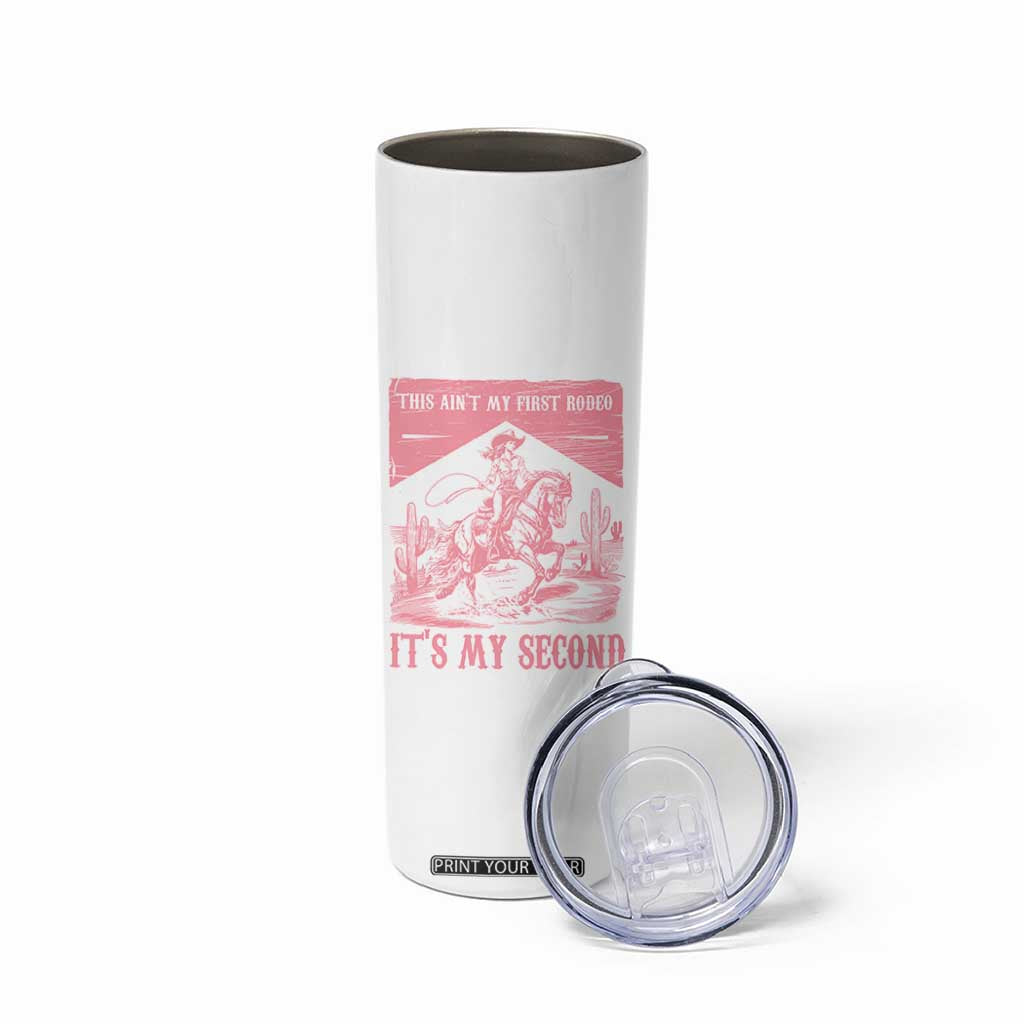 Toddler Baby Girl 2nd Birthday Skinny Tumbler This Aint My First Rodeo Its My Second TS10 Print Your Wear