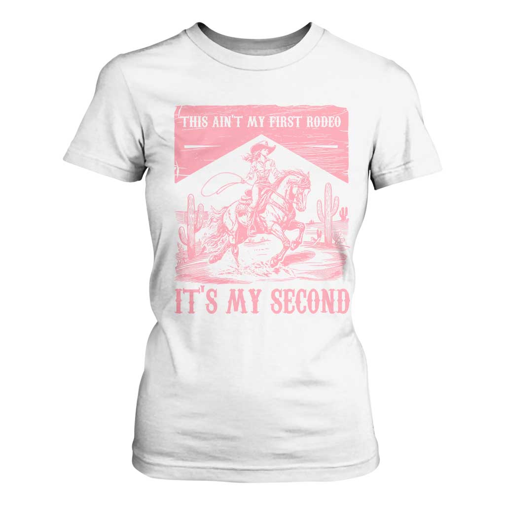 Toddler Baby Girl 2nd Birthday T Shirt For Women This Aint My First Rodeo Its My Second TS10 White Print Your Wear