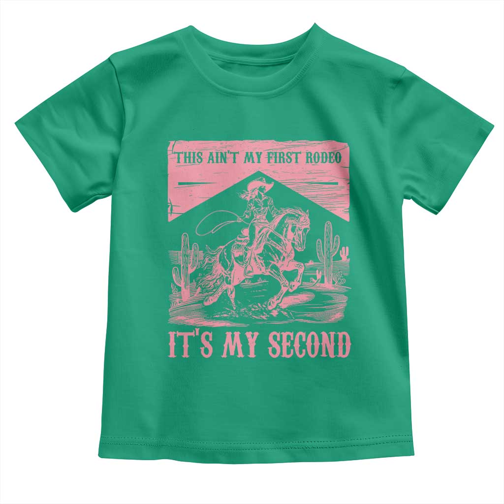 Toddler Baby Girl 2nd Birthday Toddler T Shirt This Aint My First Rodeo Its My Second TS10 Irish Green Print Your Wear