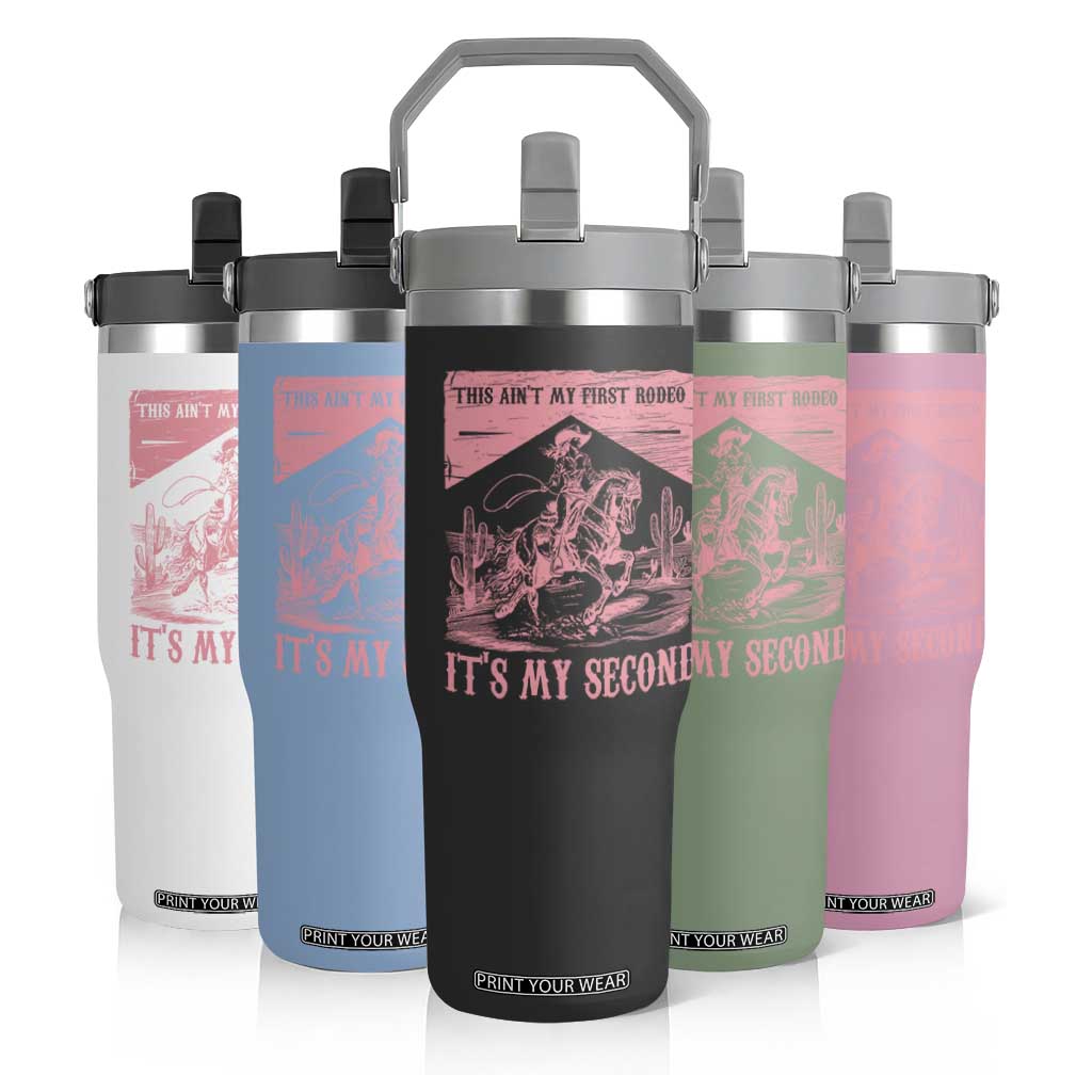 Toddler Baby Girl 2nd Birthday Flip Straw Tumbler This Aint My First Rodeo Its My Second TS10 Print Your Wear