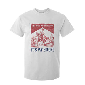 Toddler Baby Boy 2nd Birthday T Shirt For Kid This Aint My First Rodeo Its My Second TS10 White Print Your Wear