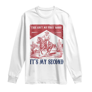 Toddler Baby Boy 2nd Birthday Long Sleeve Shirt This Aint My First Rodeo Its My Second TS10 White Print Your Wear