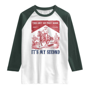 Toddler Baby Boy 2nd Birthday Raglan Shirt This Aint My First Rodeo Its My Second TS10 White Dark Forest Green Print Your Wear