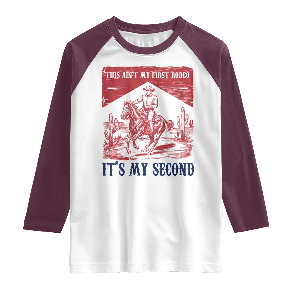 Toddler Baby Boy 2nd Birthday Raglan Shirt This Aint My First Rodeo Its My Second TS10 White Maroon Print Your Wear
