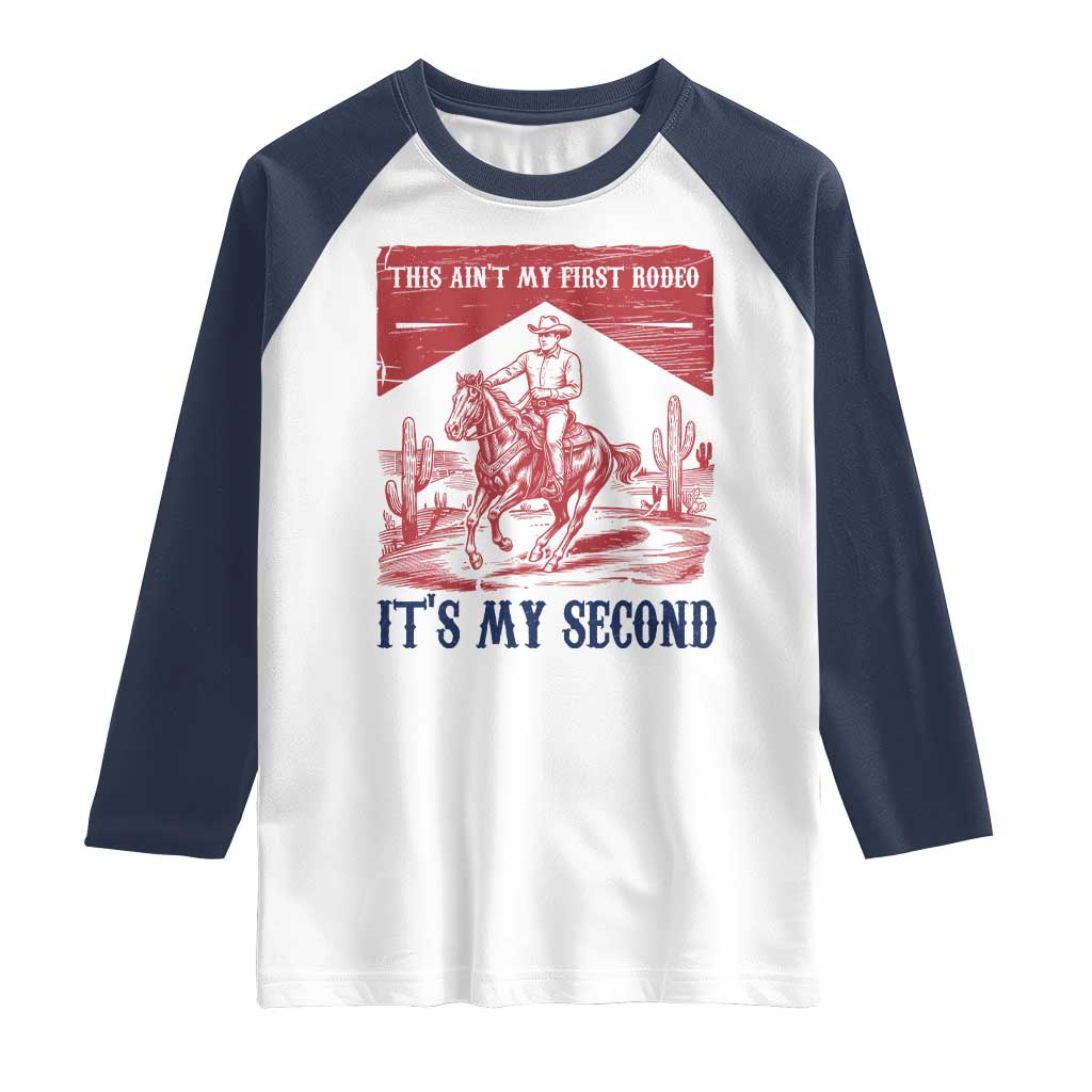 Toddler Baby Boy 2nd Birthday Raglan Shirt This Aint My First Rodeo Its My Second TS10 White Navy Print Your Wear