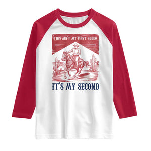 Toddler Baby Boy 2nd Birthday Raglan Shirt This Aint My First Rodeo Its My Second TS10 White Red Print Your Wear