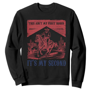 Toddler Baby Boy 2nd Birthday Sweatshirt This Aint My First Rodeo Its My Second TS10 Black Print Your Wear