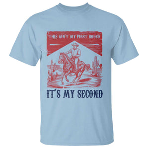 Toddler Baby Boy 2nd Birthday T Shirt This Aint My First Rodeo Its My Second TS10 Light Blue Print Your Wear