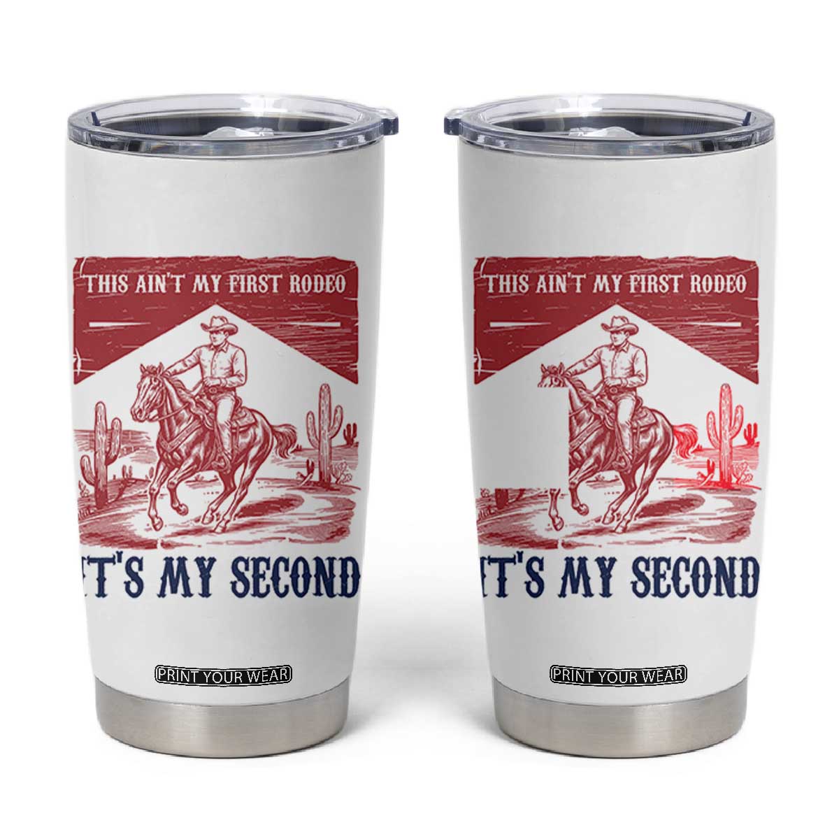 Toddler Baby Boy 2nd Birthday Tumbler Cup This Aint My First Rodeo Its My Second TS10 White Print Your Wear