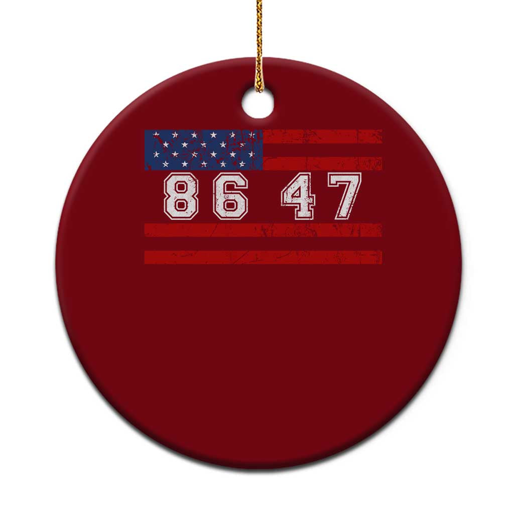 86 47 Ceramic Ornament Impeach 47th President US Flag 8647 TS10 1pc Red Print Your Wear