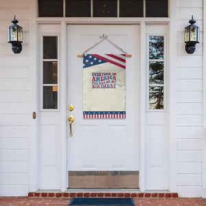 Everyone In America Parties On My Birthday Garden Flag 4th Of July Birthday Party TS10 Print Your Wear