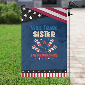 Trade Sister For Firecrackers Garden Flag Funny Boys 4th Of July Kids Patriotic TS10 Classic Blue Black Print Your Wear