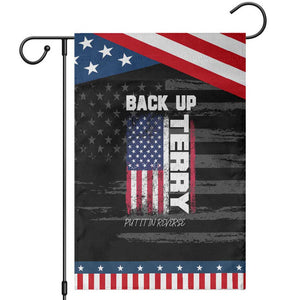 Back It Up Terry Put It In Reverse Garden Flag Funny 4th of July Patriotic American Flag TS10 Distressed Black Blue Print Your Wear