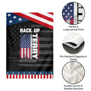 Back It Up Terry Put It In Reverse Garden Flag Funny 4th of July Patriotic American Flag TS10 Print Your Wear