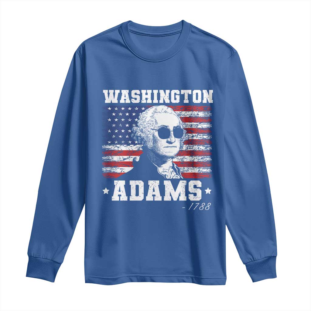 George Washington 1788 Long Sleeve Shirt Funny 4th of July Retro President Campaign USA Flag TS10 Royal Blue Print Your Wear