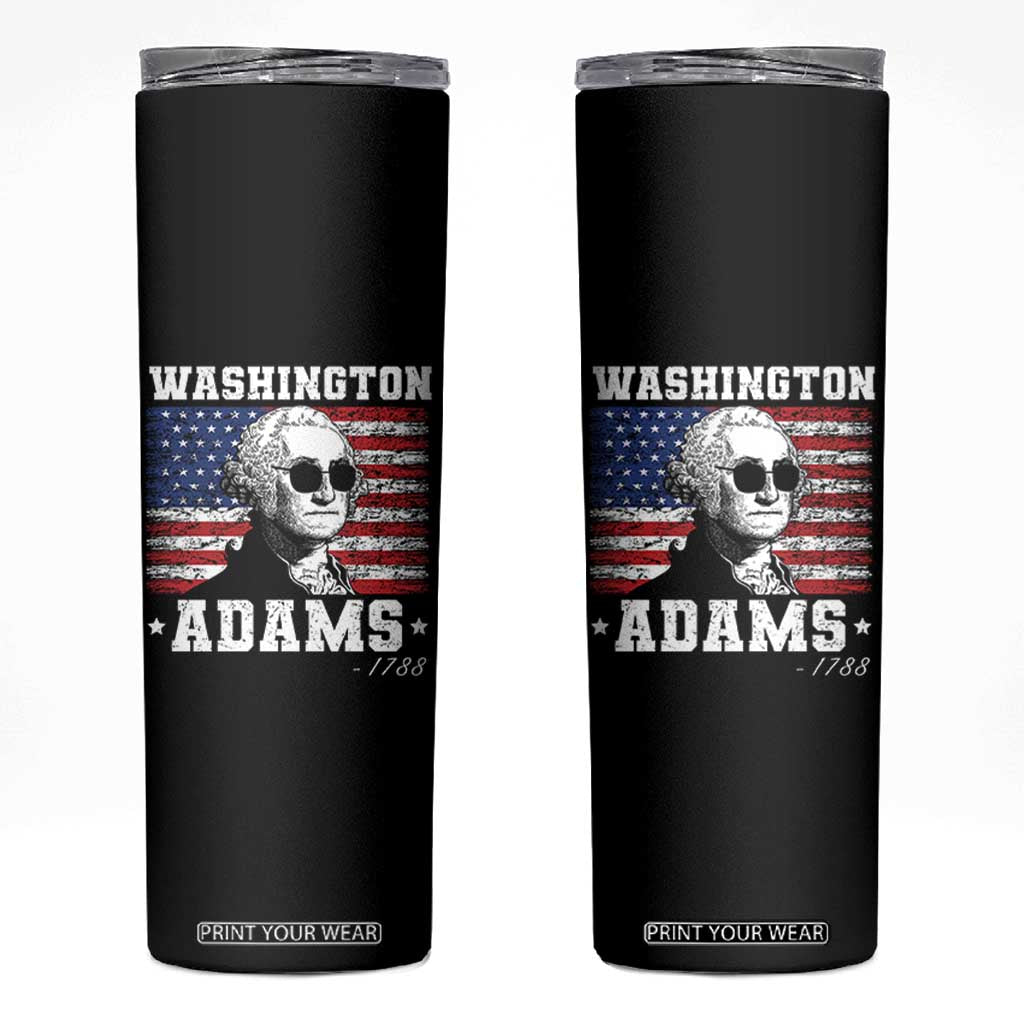 George Washington 1788 Skinny Tumbler Funny 4th of July Retro President Campaign USA Flag TS10 Black Print Your Wear